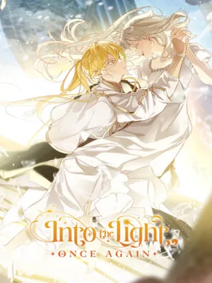 Into the Light Once Again