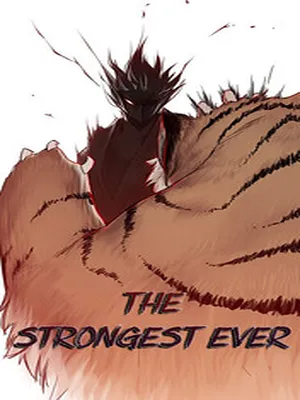 The Strongest Ever